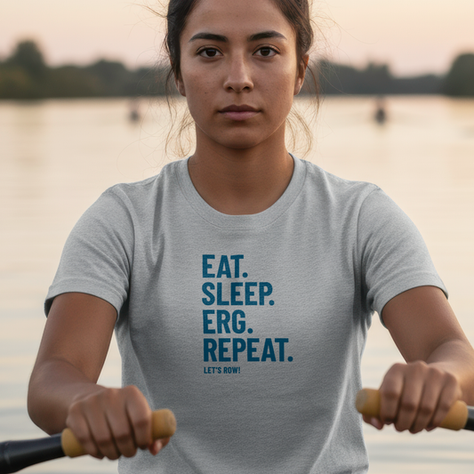 Eat Sleep Erg Repeat — Stacked Text Edition | Premium Rowing Tee