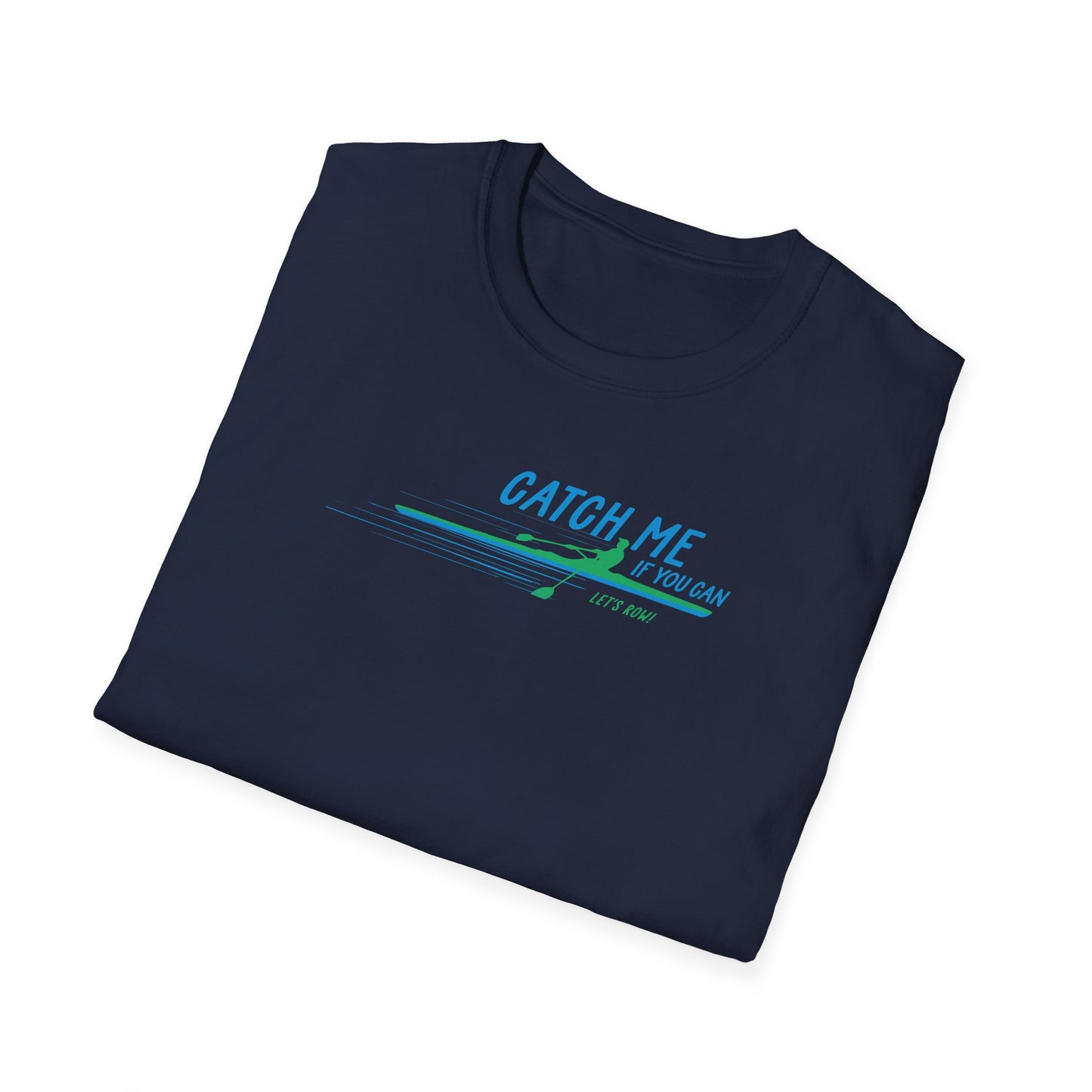 Catch Me If You Can | Premium Rowing Tee