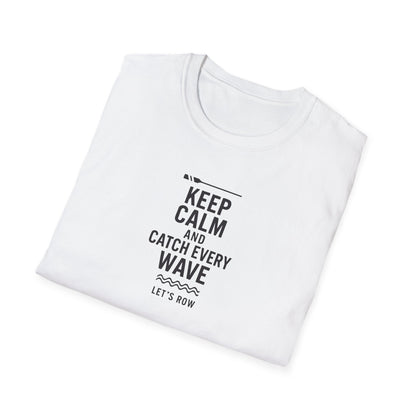 Keep Calm and Catch Every Wave | Premium Rowing Tee