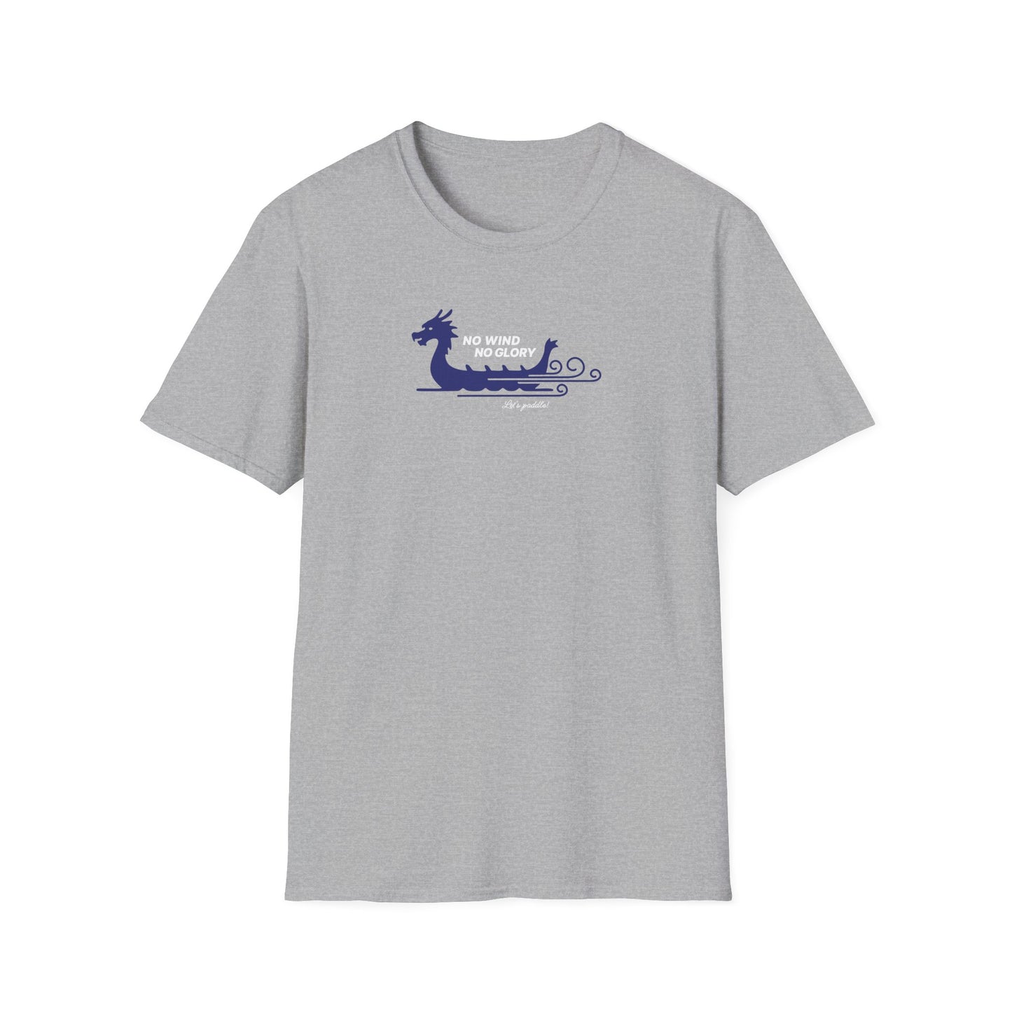 No Wind No Glory Dragon Boat T-Shirt | Premium Paddling Tee