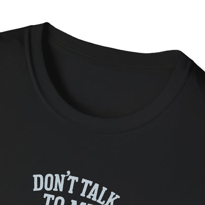 Don’t Talk to Me. I’m Rowing | Premium Rowing Tee