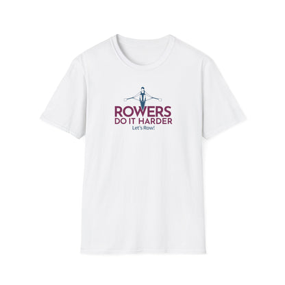 Rowers Do It Harder — Modern Line Edition | Premium Rowing Tee