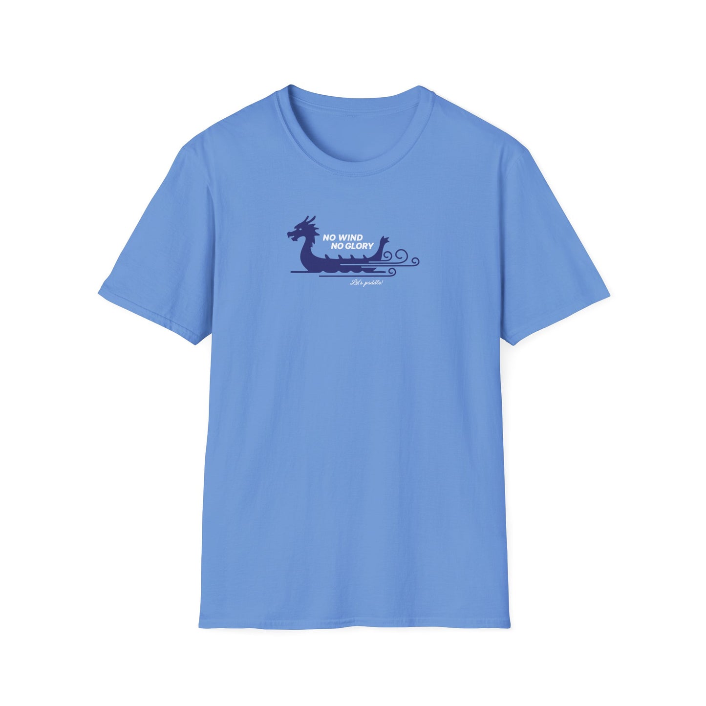 No Wind No Glory Dragon Boat T-Shirt | Premium Paddling Tee