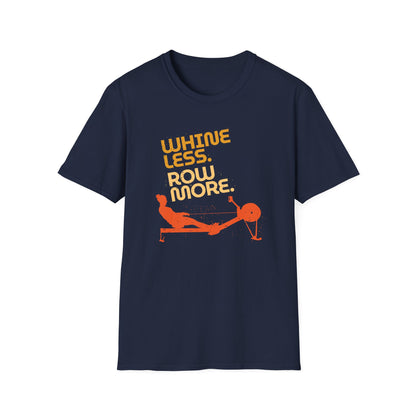 Whine Less. Row More. | Premium Rowing Tee - RR