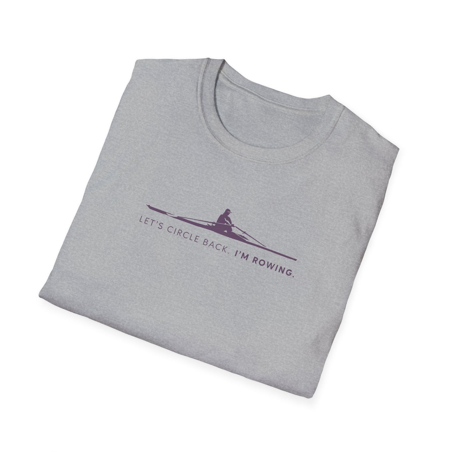 Let's Circle Back. I'm Rowing | Premium Rowing Tee
