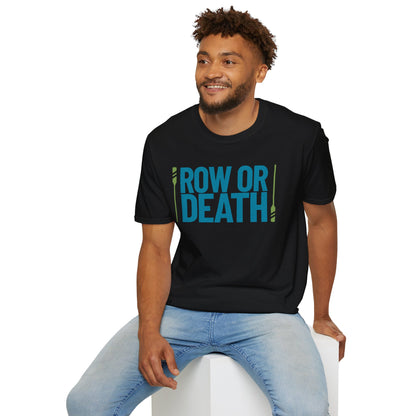 Row or Death — Double Oar Edition | Premium Rowing Tee