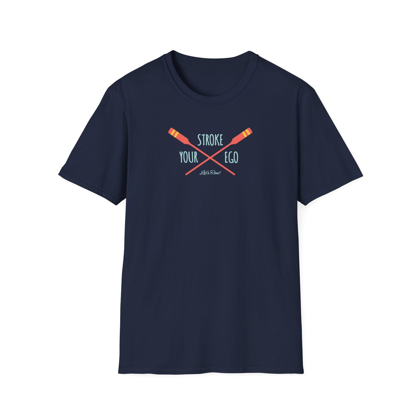 Stroke Your Ego — Bold Edition | Premium Rowing Tee