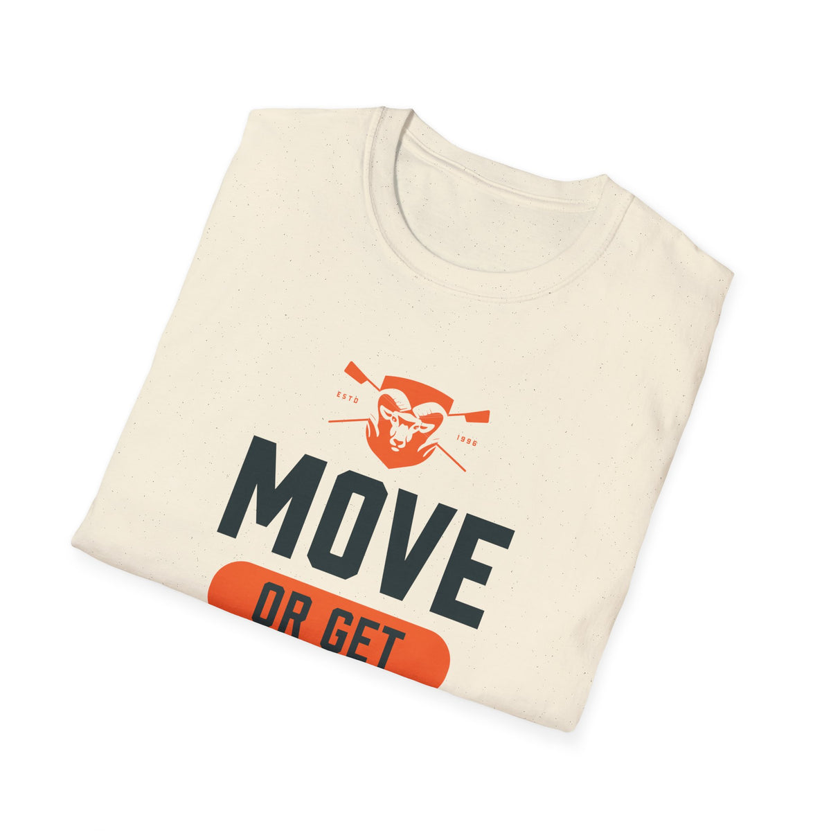 Move Or Get Rammed | Premium Rowing Tee - RR