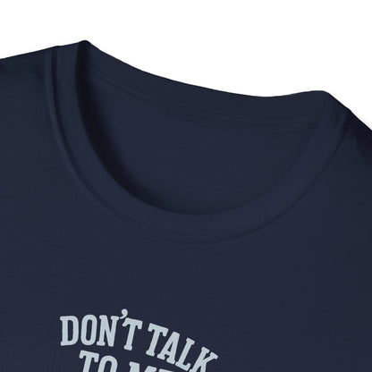 Don’t Talk to Me. I’m Rowing | Premium Rowing Tee