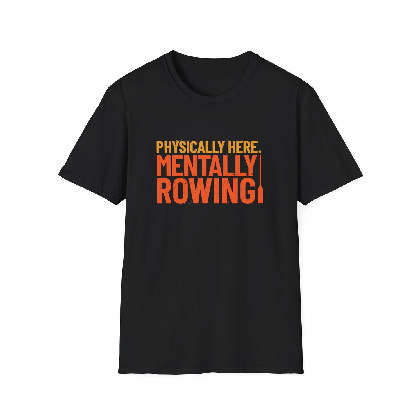 Mentally Rowing | Premium Rowing Tee
