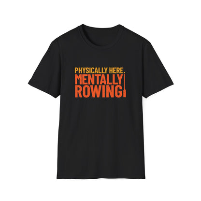 Mentally Rowing | Premium Rowing Tee