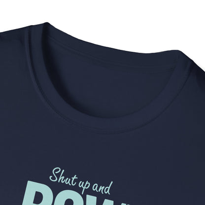 Shut Up and Row — Oar Script Edition | Premium Rowing Tee