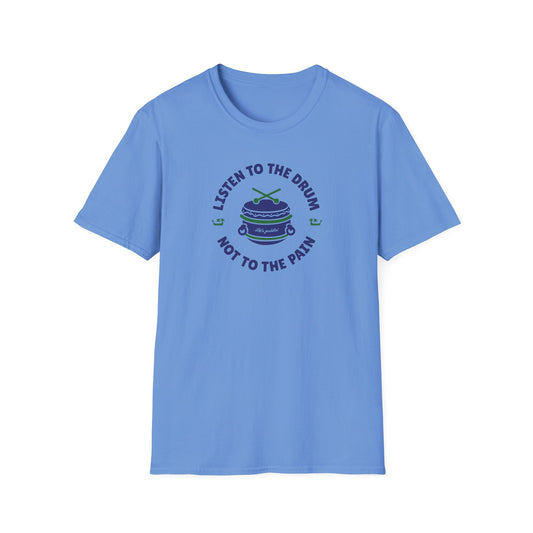 Listen to the Drum Not the Pain | Dragon Boat Shirt | Premium Paddling Tee