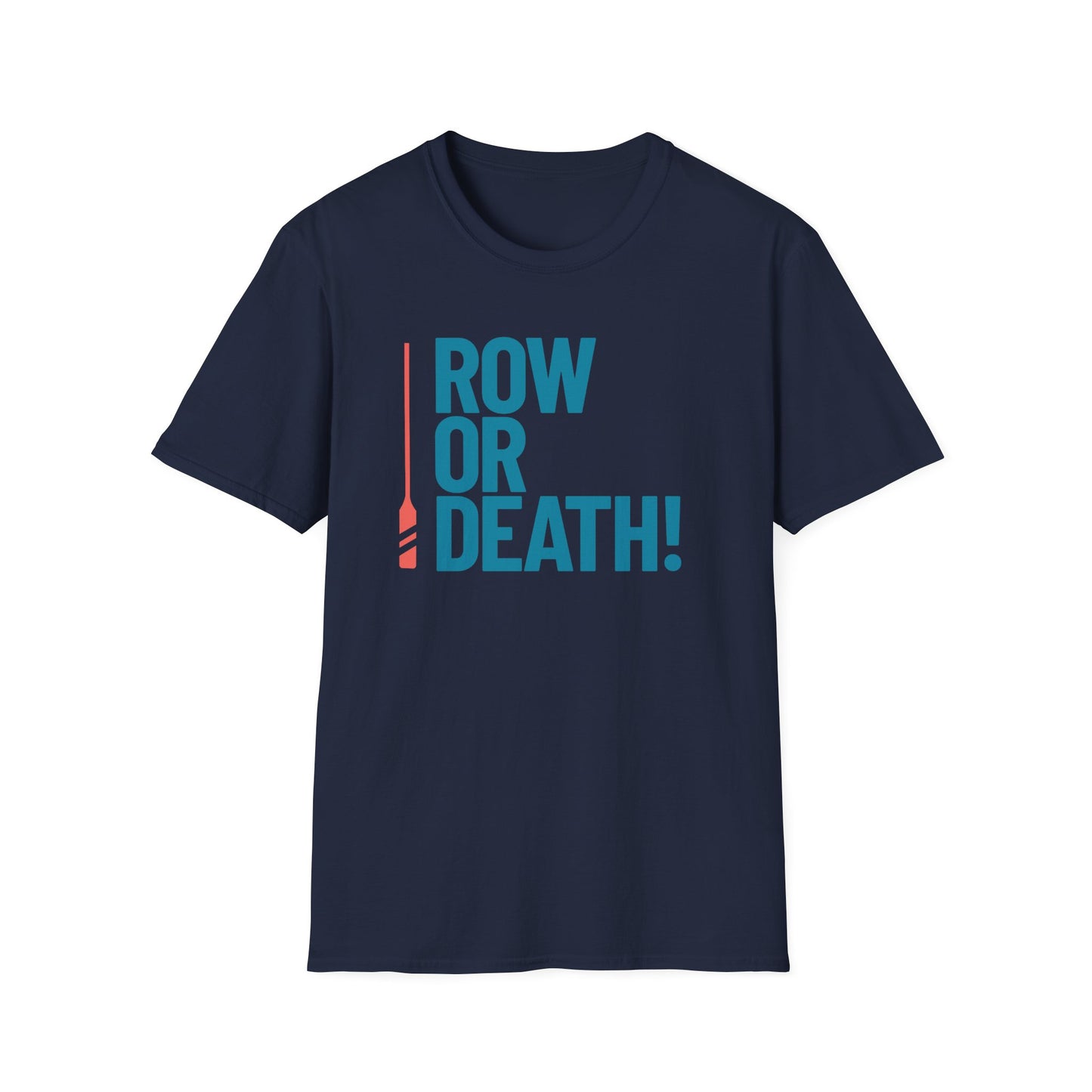 Row or Death — Vertical Oar Edition | Premium Rowing Tee