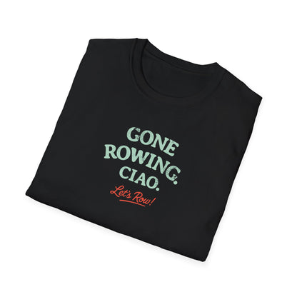 Gone Rowing. Ciao. | Premium Rowing Tee