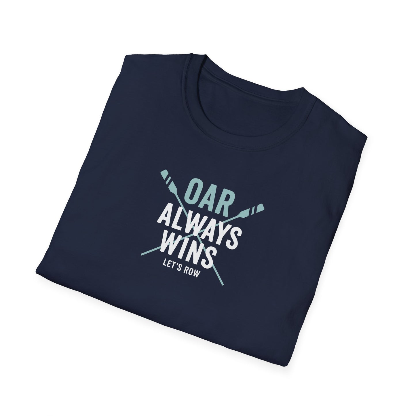 Oar Always Wins | Premium Rowing Tee