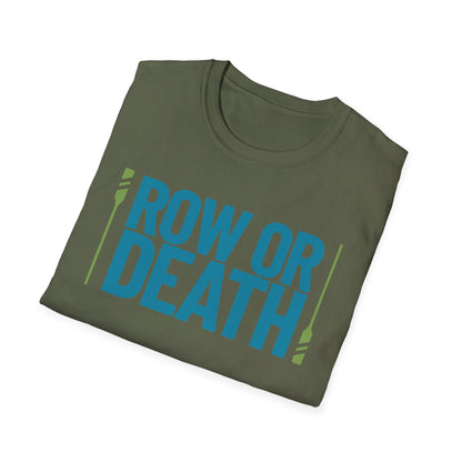 Row or Death — Double Oar Edition | Premium Rowing Tee