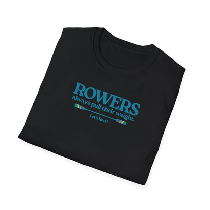 Rowers Always Pull Their Weight — Oar Banner Edition | Premium Rowing Tee