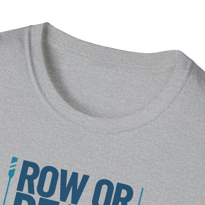 Row or Death — Double Oar Edition | Premium Rowing Tee