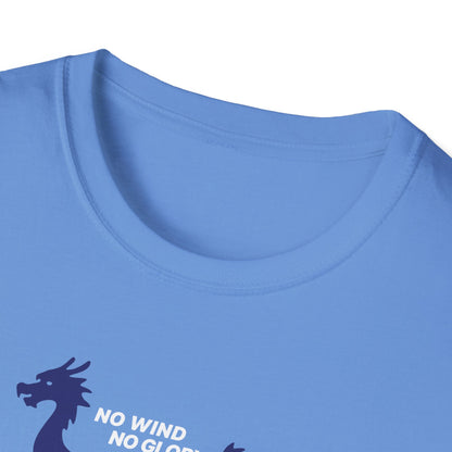 No Wind No Glory Dragon Boat T-Shirt | Premium Paddling Tee