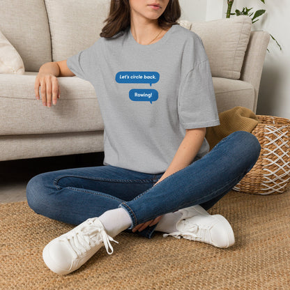 Circle Back | Text Message Edition | Premium Rowing Tee