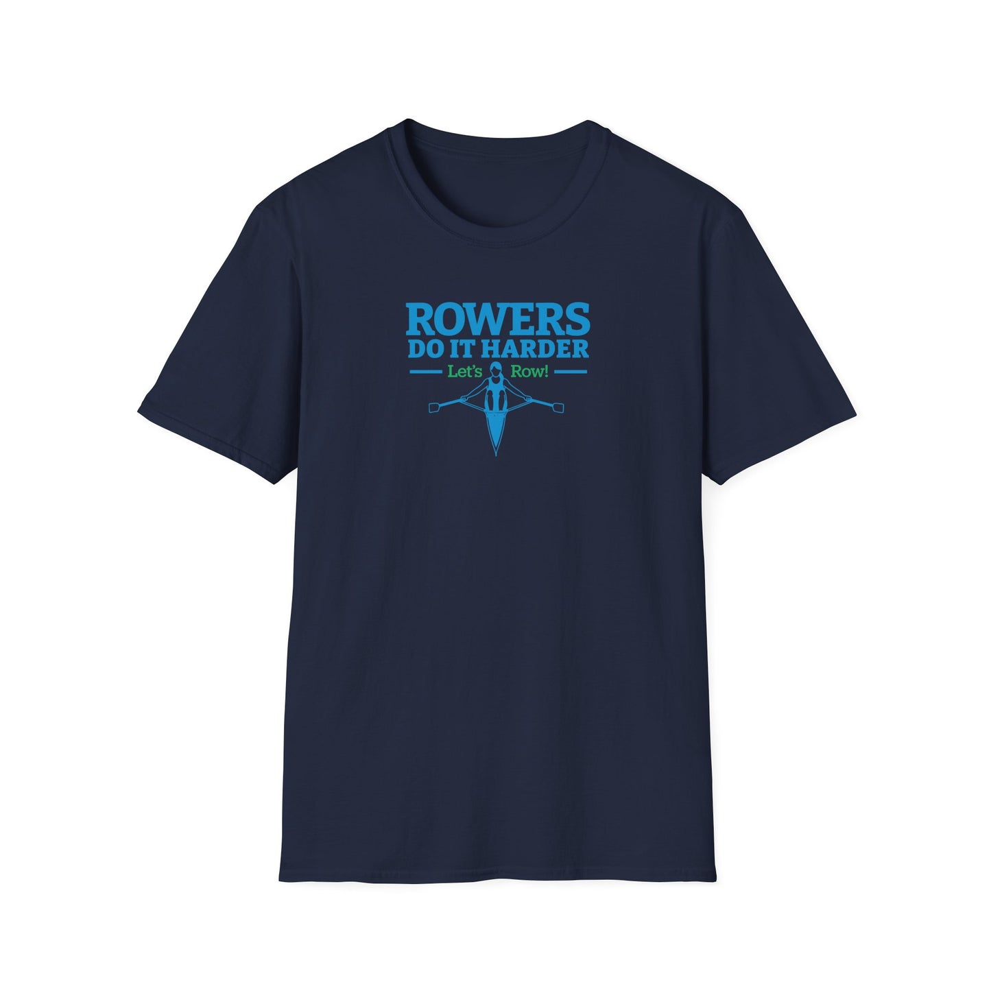 Rowers Do It Harder — Bold Classic Edition | Premium Rowing Tee