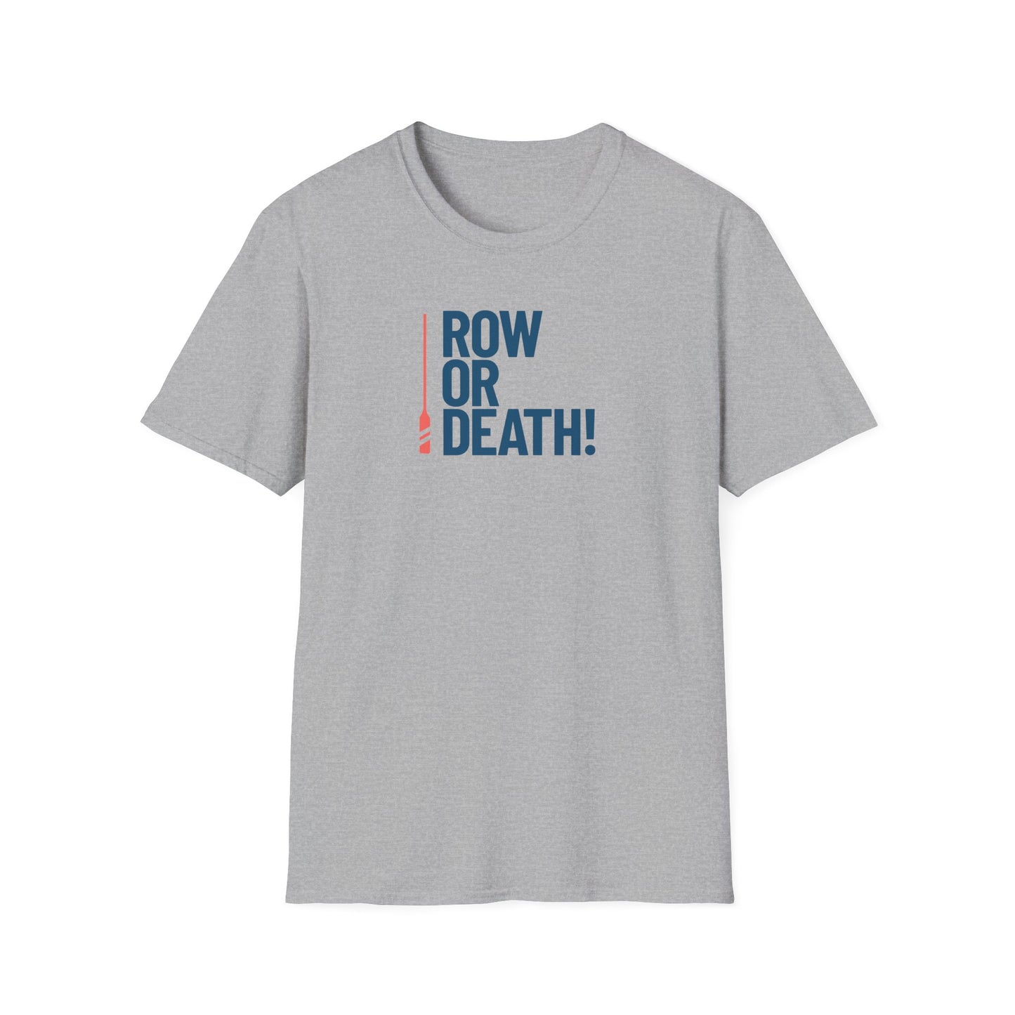 Row or Death — Vertical Oar Edition | Premium Rowing Tee