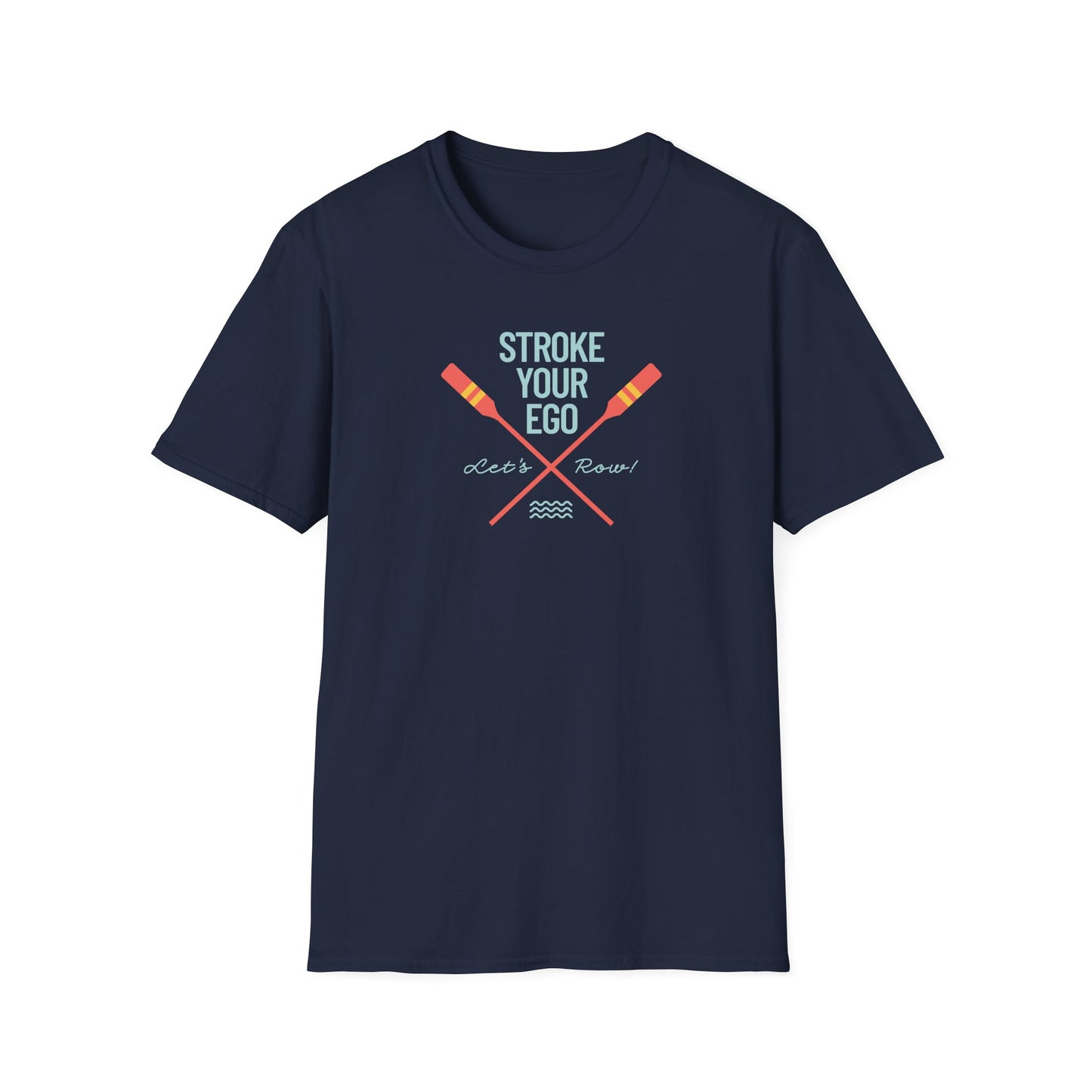 Stroke Your Ego — Classic Edition | Premium Rowing Tee