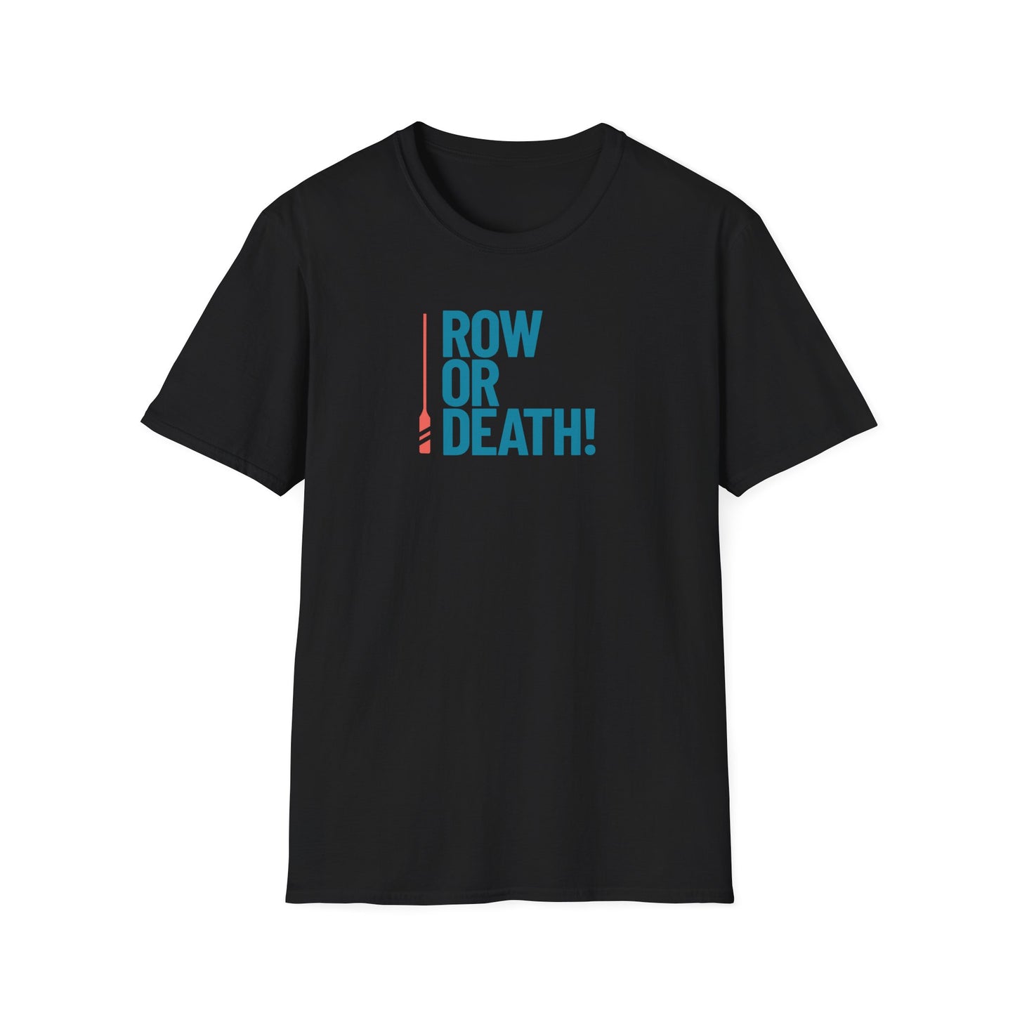 Row or Death — Vertical Oar Edition | Premium Rowing Tee