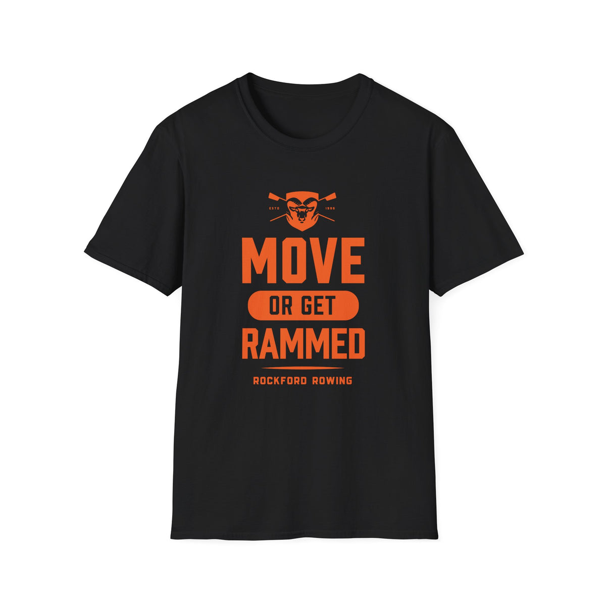 Move Or Get Rammed | Premium Rowing Tee - RR
