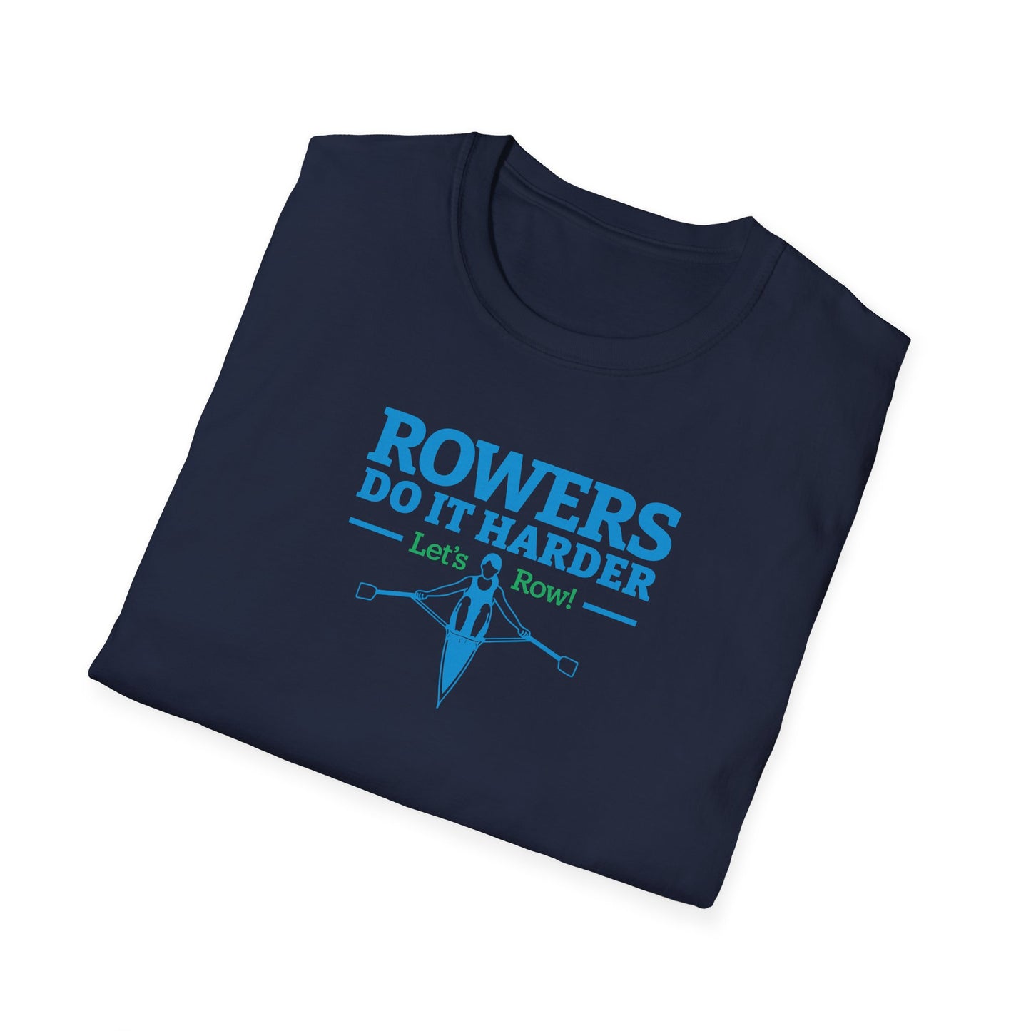 Rowers Do It Harder — Bold Classic Edition | Premium Rowing Tee