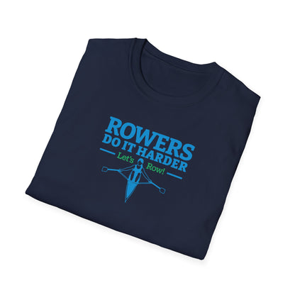 Rowers Do It Harder — Bold Classic Edition | Premium Rowing Tee
