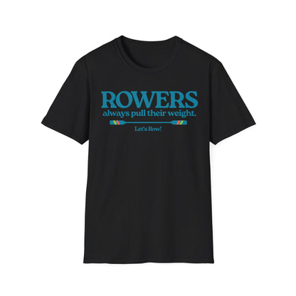 Rowers Always Pull Their Weight — Oar Banner Edition | Premium Rowing Tee