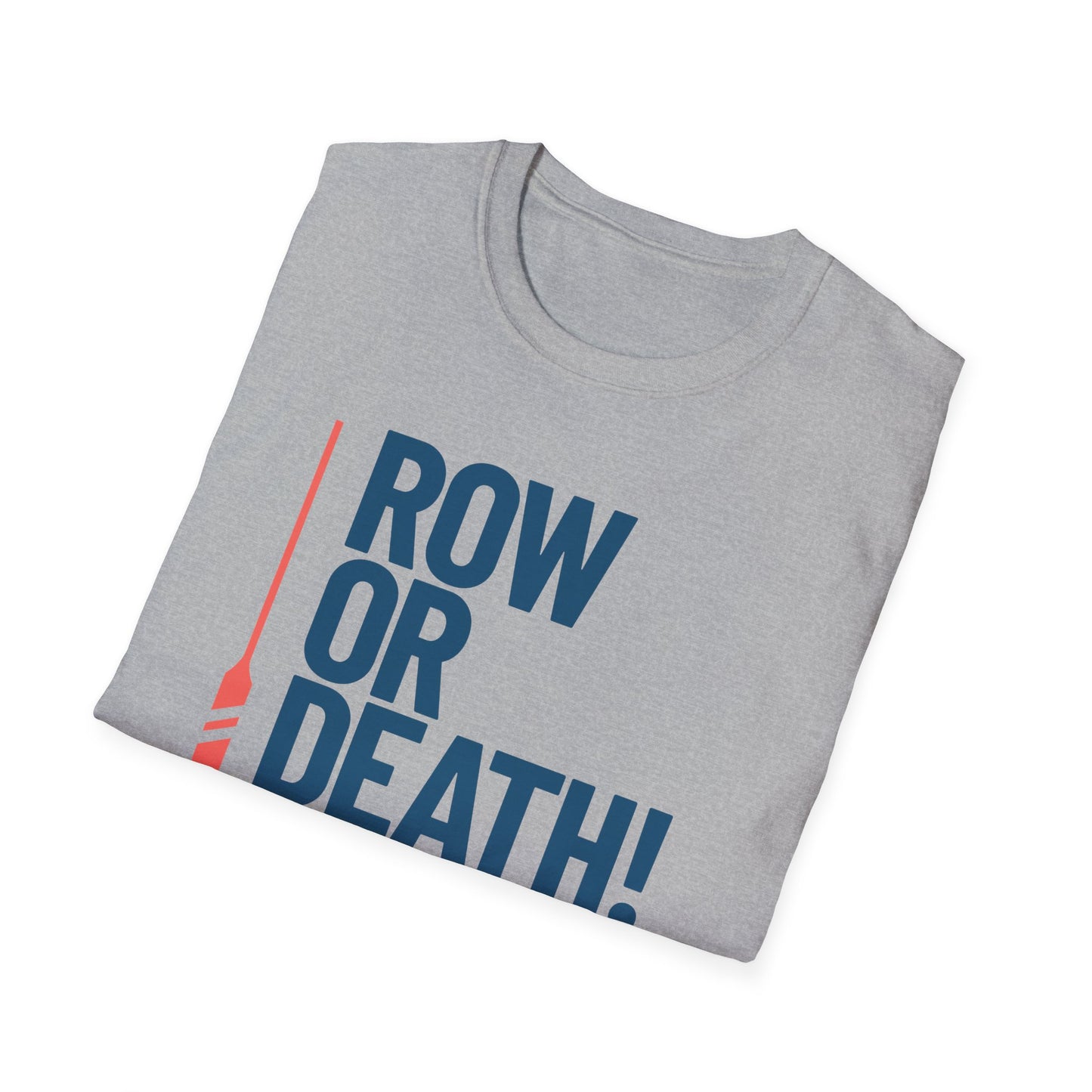 Row or Death — Vertical Oar Edition | Premium Rowing Tee