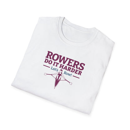 Rowers Do It Harder — Bold Classic Edition | Premium Rowing Tee