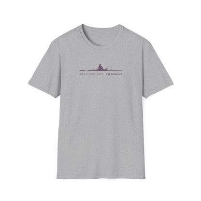 Let's Circle Back. I'm Rowing | Premium Rowing Tee