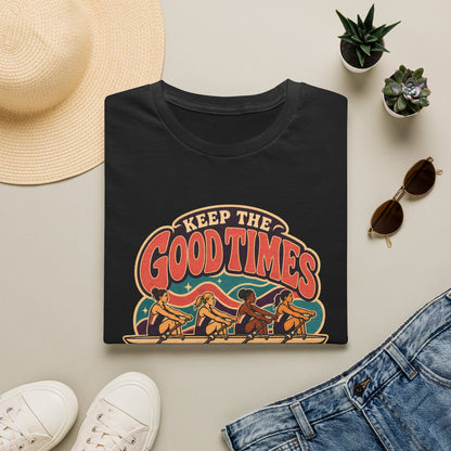 Keep The Good Times Rowing | Premium Rowing Tee