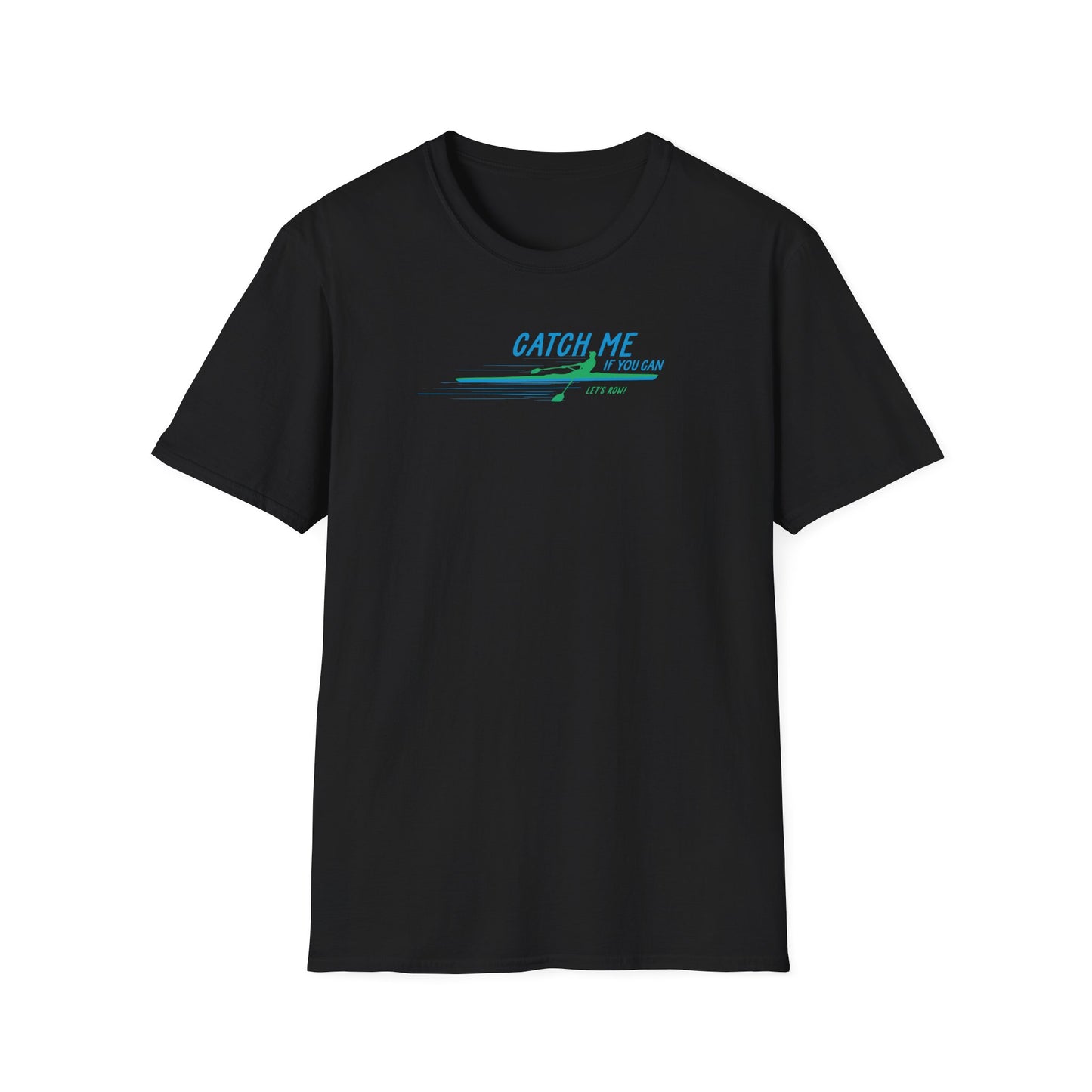 Catch Me If You Can | Premium Rowing Tee
