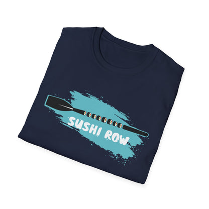 Sushi Row | Premium Rowing Tee - RR