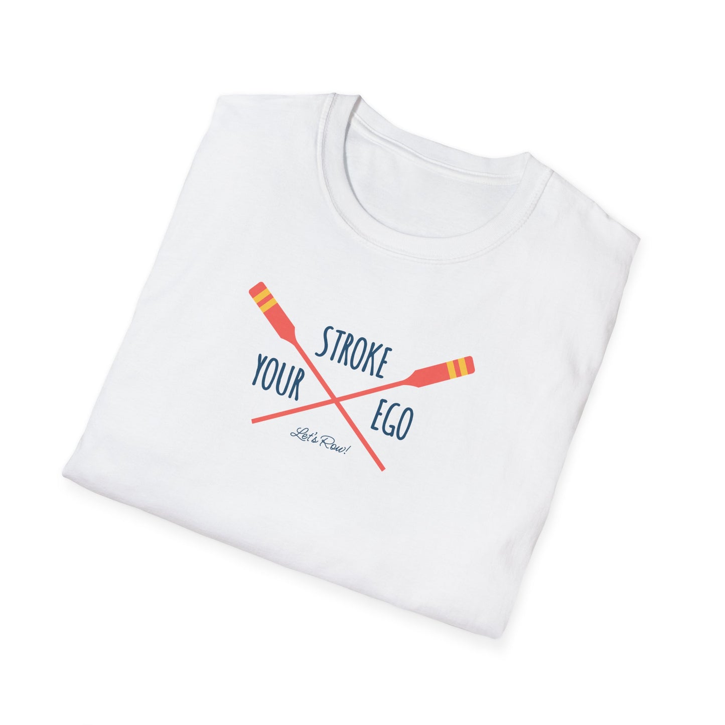 Stroke Your Ego — Bold Edition | Premium Rowing Tee