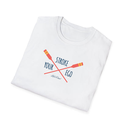 Stroke Your Ego — Bold Edition | Premium Rowing Tee