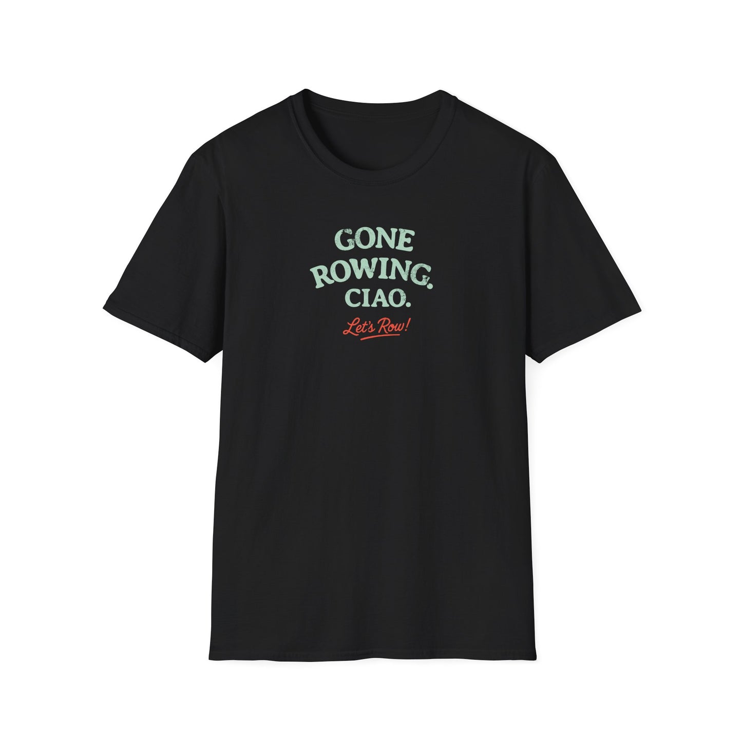Gone Rowing. Ciao. | Premium Rowing Tee