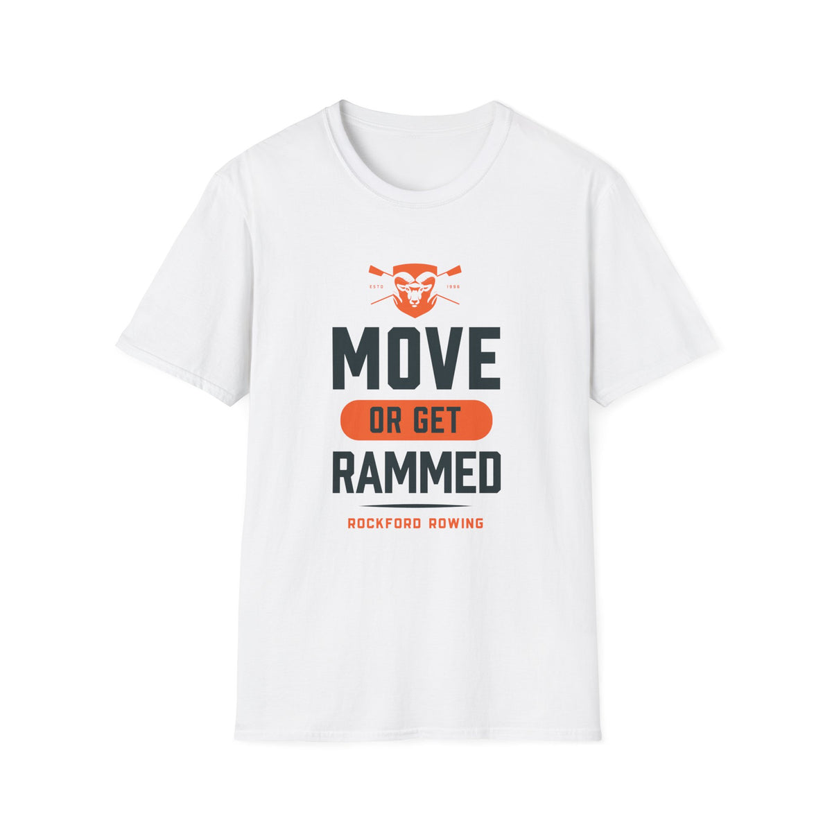 Move Or Get Rammed | Premium Rowing Tee - RR