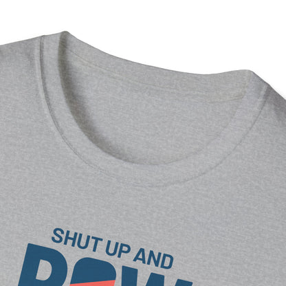 Shut Up and Row — Stripe Icon Edition | Premium Rowing Tee