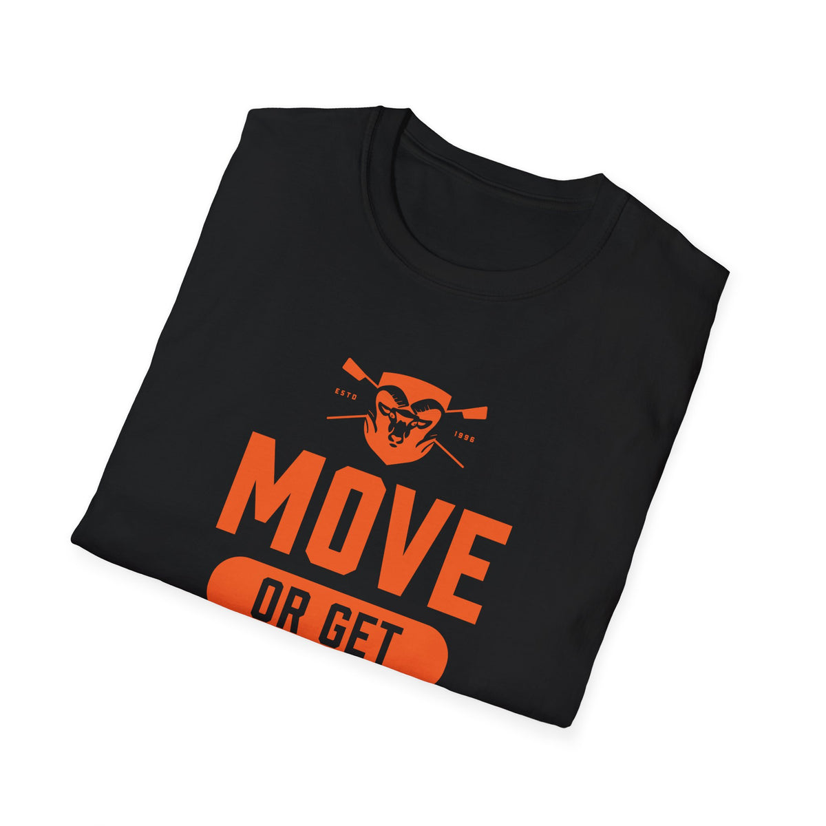 Move Or Get Rammed | Premium Rowing Tee - RR