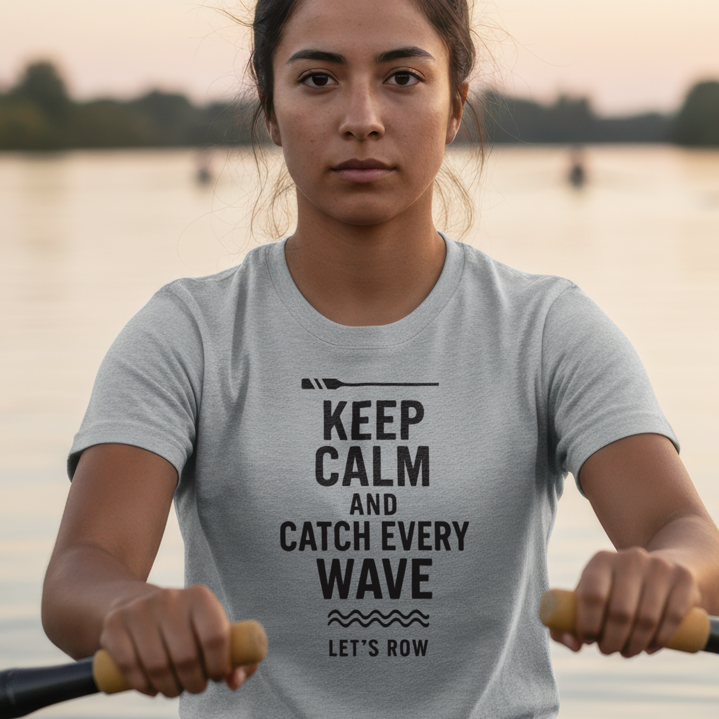 Keep Calm and Catch Every Wave | Premium Rowing Tee