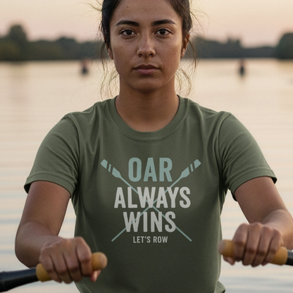 Oar Always Wins | Premium Rowing Tee