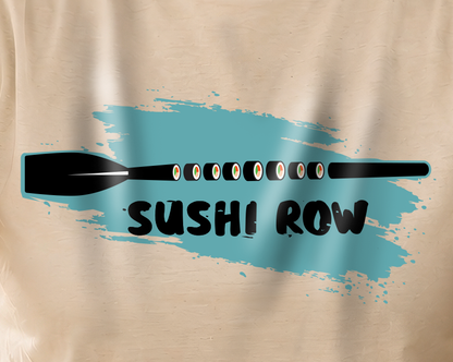 Sushi Row | Premium Rowing Tee