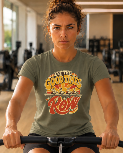 Let The Good Times Row | Premium Rowing Tee