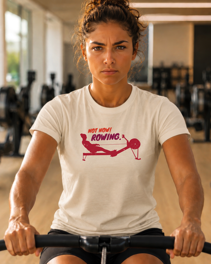 Not Now. I'm Rowing. | Premium Rowing Tee - RR